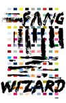 FANG WIZARD Pure Hex poster 2