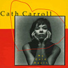 CATH CARROLL My Cold Heart 7-inch single