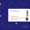 MARK ROBINSON, Performance, Em Series album
